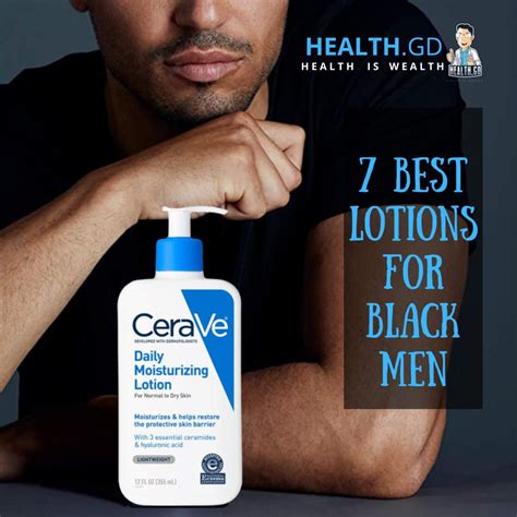 best lotion for black men|facial scrub for black men.